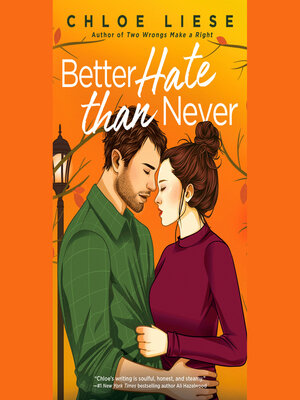 cover image of Better Hate than Never